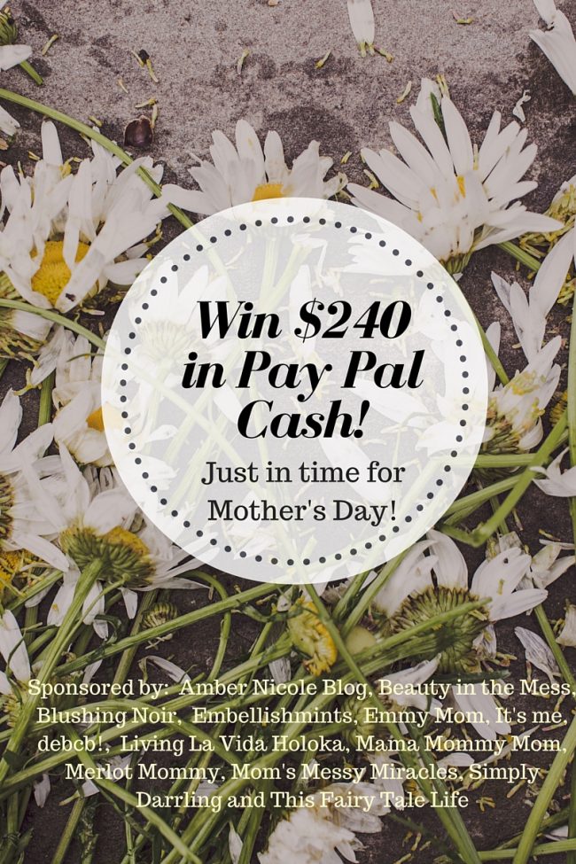 Mother's Day $240 Pay Pal Cash Giveaway!! (3)